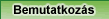 Bemutatkoz�s
